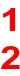 1 2